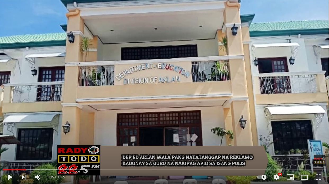 VIDEO REPORT DEPED AKLAN WALA PANG NATATANGGAP NA REKLAMO KAUGNAY SA