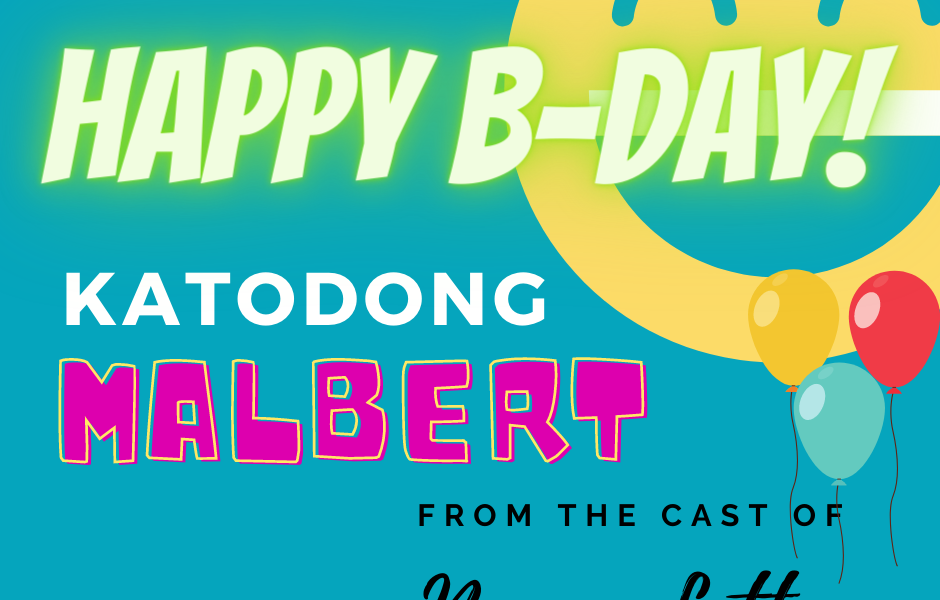 KATODONG MALBERT birthday