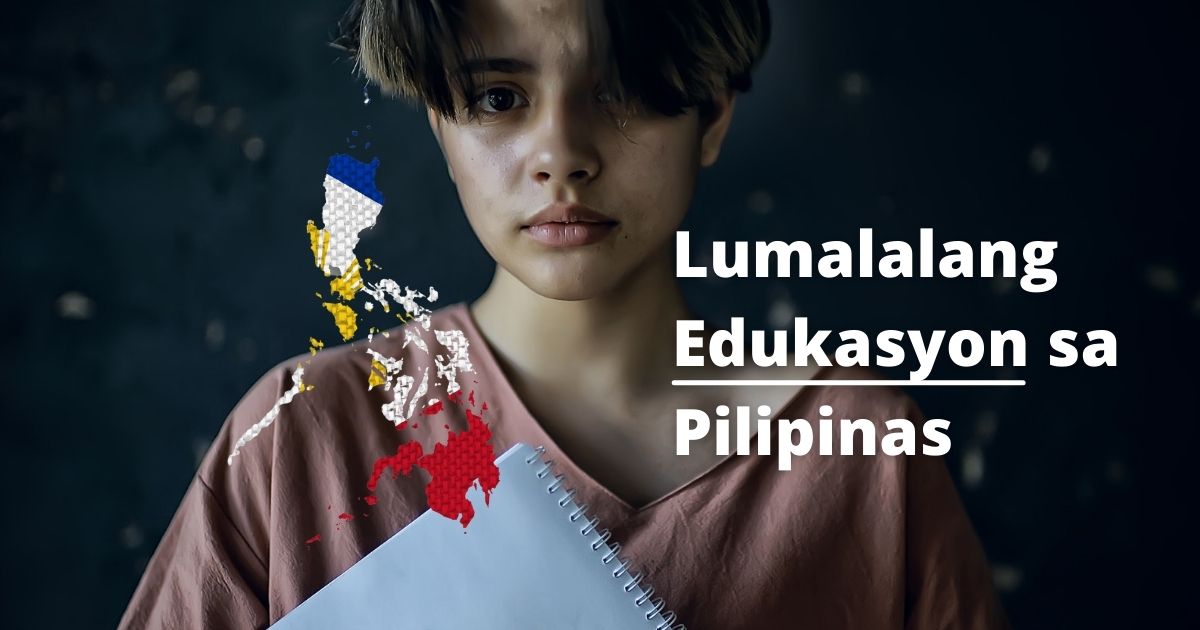 Malalang Edukasyon sa Pilipinas