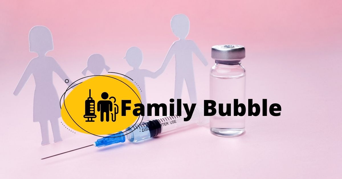 Family bubble