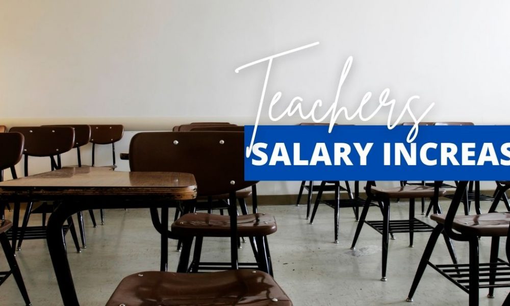 Teachers salary increase