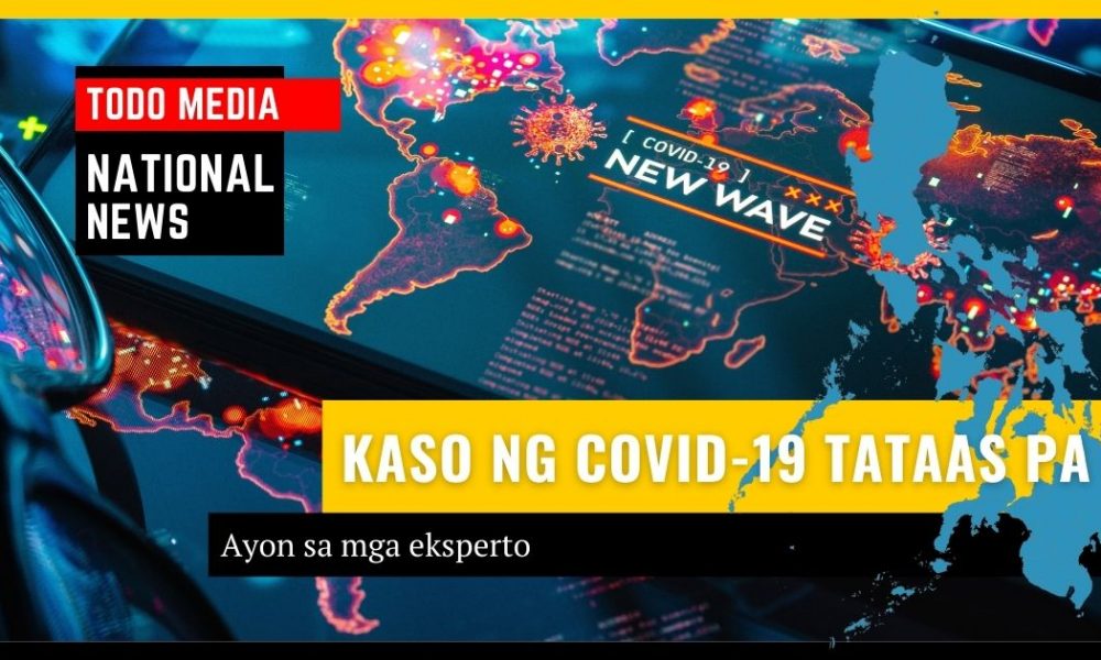 kaso ng COVID-19 tataas pa