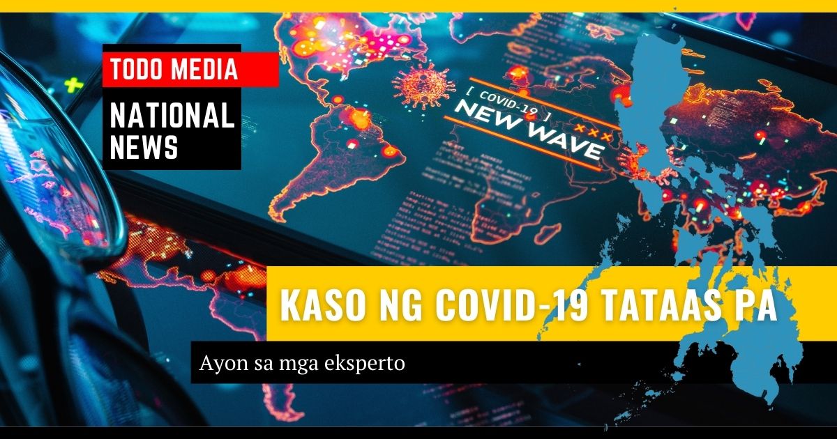 kaso ng COVID-19 tataas pa