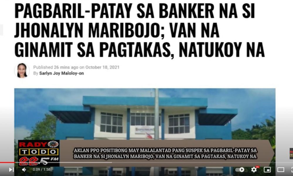 VIDEO REPORT - AKLAN PPO POSITIBONG MAY MALALANTAD PANG SUSPEK SA PAGBARIL-PATAY SA BANKER NA SI JHONALYN MARIBOJO