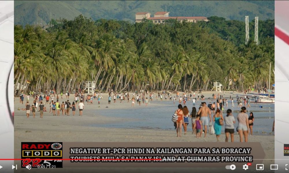 VIDEO REPORT - RT-PCR TEST HINDI NA KAILANGAN PARA SA BORACAY TOURISTS NA MULA SA PANAY ISLAND AT GUIMARAS PROVINCE