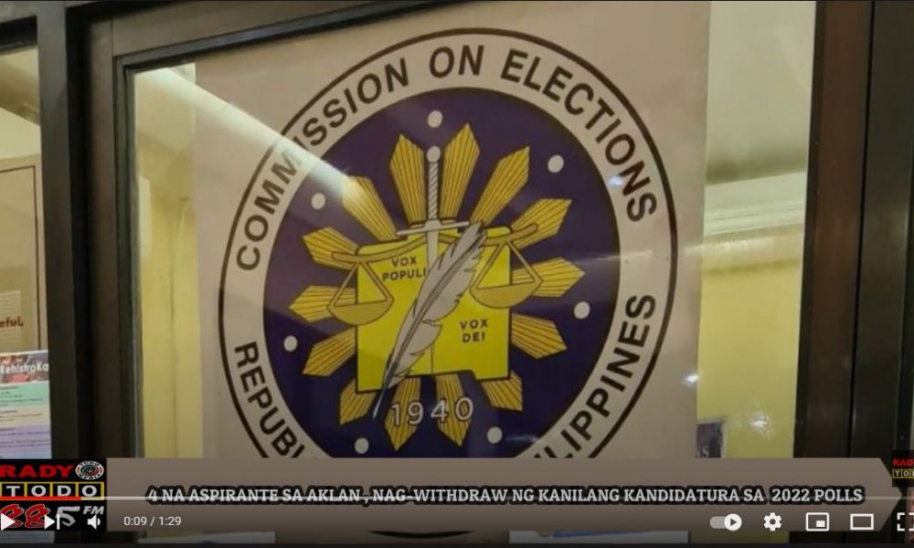 VIDEO REPORT - 4 NA ASPIRANTE SA AKLAN, NAG-WITHDRAW NG KANILANG KANDIDATURA SA 2022 POLLS