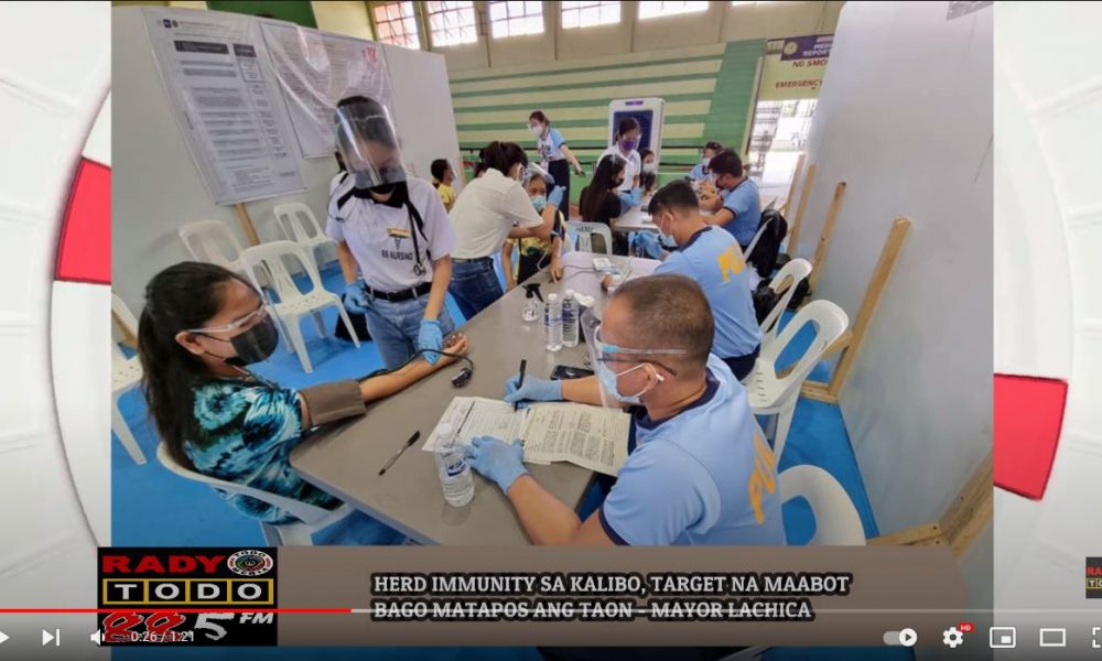 VIDEO REPORT - HERD IMMUNITY SA KALIBO, TARGET NA MAABOT BAGO MATAPOS ANG TAON – MAYOR LACHICA