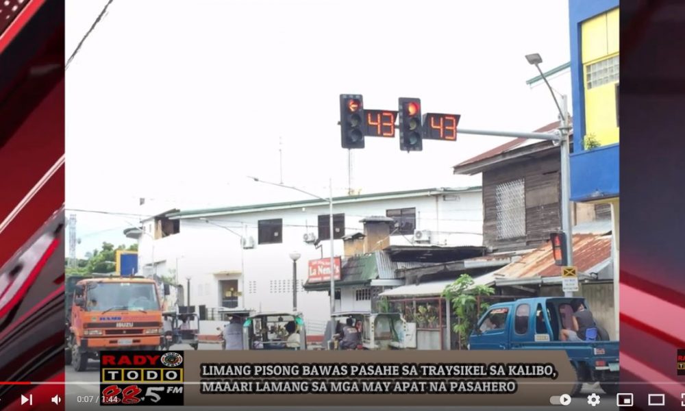 VIDEO REPORT - LIMANG PISONG BAWAS PASAHE SA TRAYSIKEL SA KALIBO, MAAARI LAMANG SA MGA MAY APAT NA PASAHERO