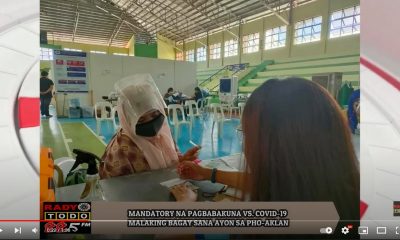 VIDEO REPORT - MANDATORY NA PAGBABAKUNA VS. COVID-19 MALAKING BAGAY SANA AYON SA PHO-AKLAN