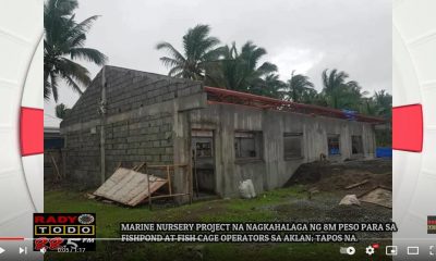 VIDEO REPORT - MARINE NURSERY PROJECT NA NAGKAHALAGA NG 8M PARA SA FISHPOND AT FISH CAGE OPERATORS SA AKLAN