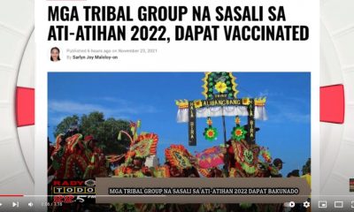 VIDEO REPORT - MGA TRIBAL GROUP NA SASALI SA ATI ATIHAN 2022 DAPAT BAKUNADO