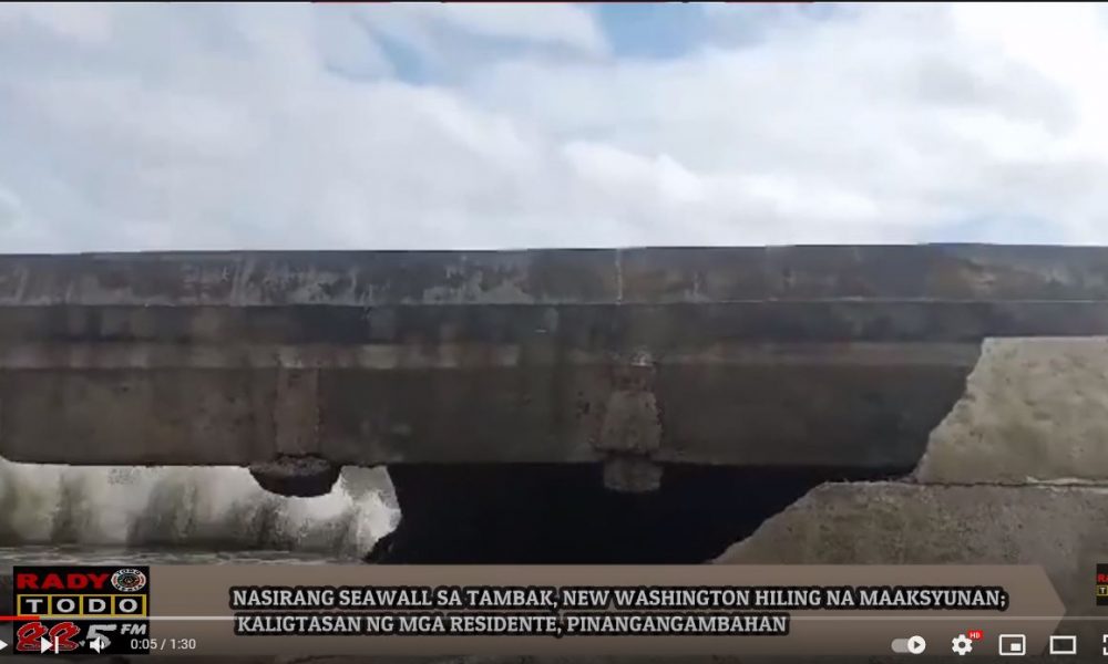 VIDEO REPORT - NASIRANG SEAWALL SA TAMBAK, NEW WASHINGTON HILING NA MAAKSYUNAN