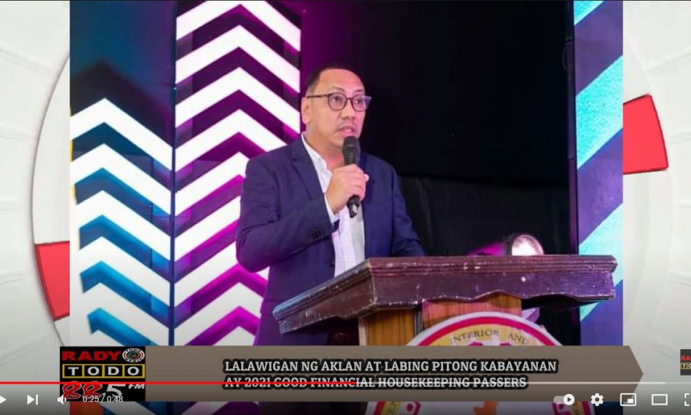 VIDEO REPORT - LALAWIGAN NG AKLAN AT LABING PITONG KABAYANAN AY 2021 GOOD FINANCIAL HOUSEKEEPING PASSERS