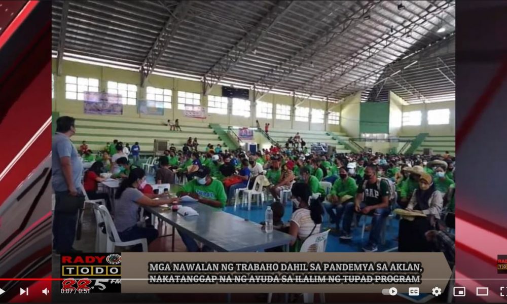 VIDEO REPORT - MGA NAWALAN NG TRABAHO DAHIL SA PANDEMYA SA AKLAN NAKATANGGAP NA NG AYUDA SA ILALIM NG TUPAD PROGRAM