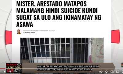 VIDEO REPORT - MISTER, ARESTADO MATAPOS MALAMANG HINDI SUICIDE KUNDI SUGAT SA ULO ANG IKINAMATAY NG ASAWA