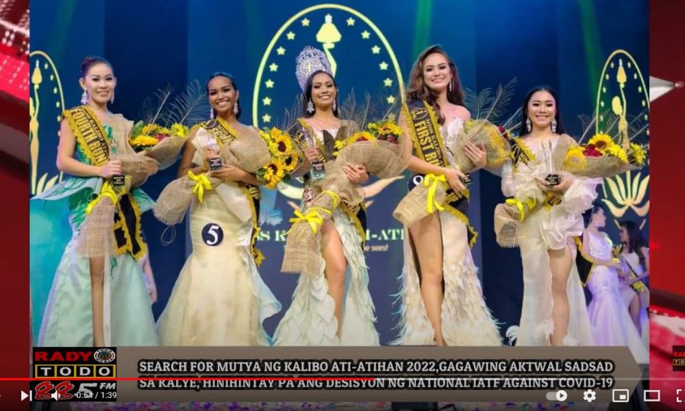 VIDEO REPORT - SEARCH FOR MUTYA NG KALIBO ATI ATIHAN 2022, GAGAWING AKTWAL SADSAD SA KALYE