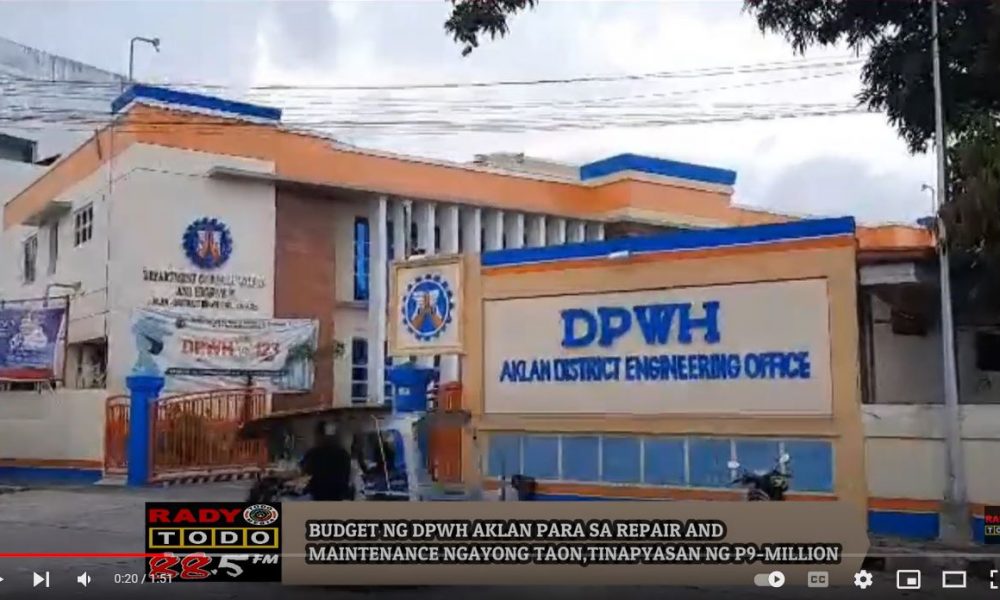 VIDEO REPORT - BUDGET NG DPWH AKLAN PARA SA REPAIR AND MAINTENANCE NGAYONG TAON, TINAPYASAN NG P9-MILLION