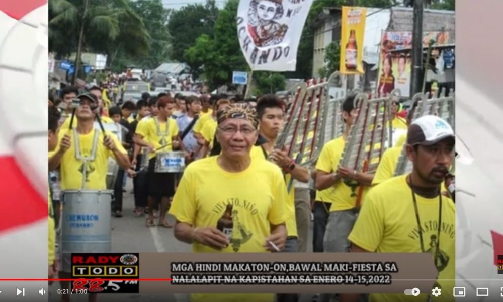 VIDEO REPORT - MGA HINDI MAKATON-ON, BAWAL MAKI-FIESTA SA NALALAPIT NA KAPISTAHAN SA ENERO 14-15, 2022