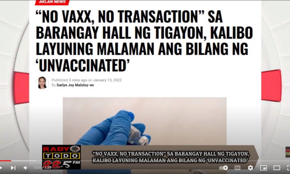 VIDEO REPORT - “NO VAXX, NO TRANSACTION” SA BARANGAY HALL NG TIGAYON, KALIBO