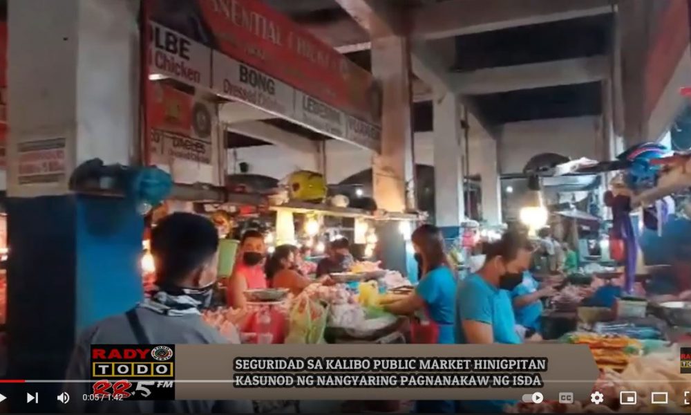 VIDEO REPORT - SEGURIDAD SA KALIBO PUBLIC MARKET HINIGPITAN KASUNOD NG NANGYARING PAGNANAKAW NG ISDA