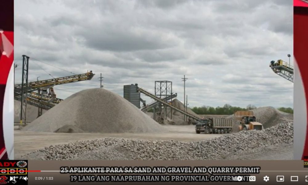 VIDEO REPORT - 25 APLIKANTE PARA SA SAND, GRAVEL AND QUARRY PERMIT 19 LANG ANG NAAPRUBAHAN NG PROVINCIAL GOVERMENT