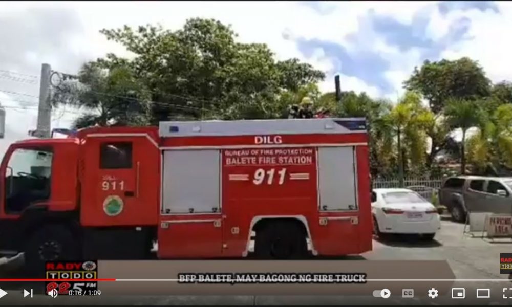 VIDEO REPORT - BFP BALETE, MAY BAGONG NG FIRE TRUCK