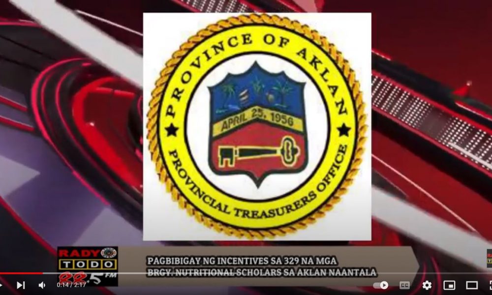 VIDEO REPORT - PAGBIBIGAY NG INCENTIVES SA 329 NA MGA BRGY. NUTRITIONAL SCHOLARS SA AKLAN NAANTALA