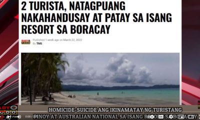 VIDEO REPORT - HOMICIDE-SUICIDE ANG IKINAMATAY NG TURISTANG PINOY AT AUSTRALIAN NATIONAL SA ISANG RESORT SA BORACAY