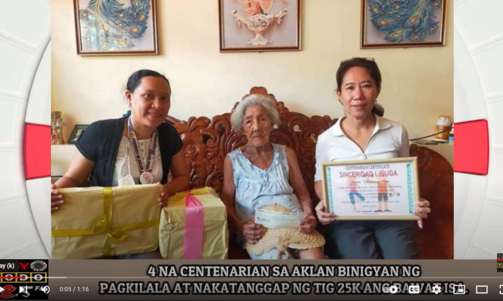 VIDEO REPORT - 4 na Centenarian sa Aklan binigyan ng pagkilala at nakatanggap ng tig 25k ang bawat isa