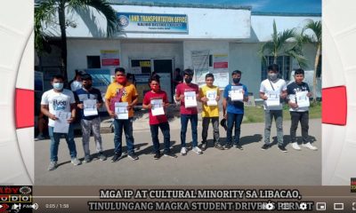 VIDEO REPORT - MGA IP AT CULTURAL MINORITY SA LIBACAO, TINULUNGANG MAGKA STUDENT DRIVER'S PERMIT