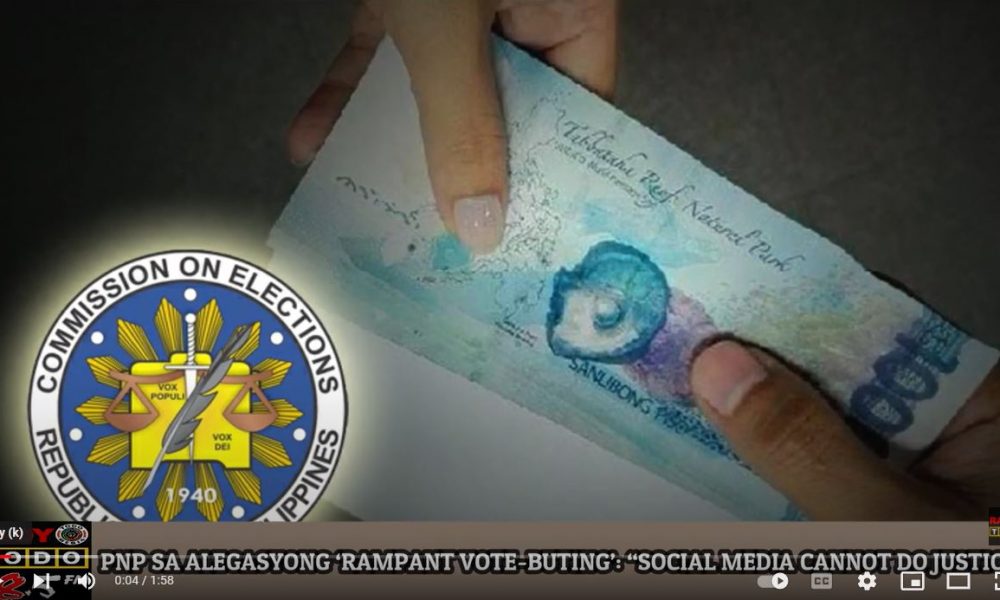 VIDEO REPORT - PNP SA ALEGASYONG ‘RAMPANT VOTE BUTING’ “SOCIAL MEDIA CANNOT DO JUSTICE”